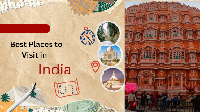 best places to visit in india